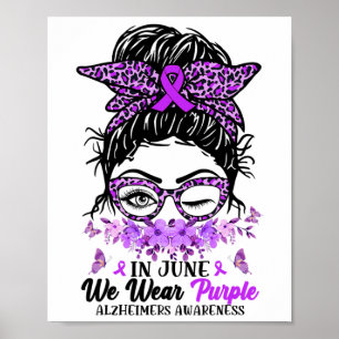In June We Wear Purple Heimerheimer Awareness Mess Poster