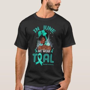 In June We Wear Teal Black Women Myasthenia Gravis T-Shirt