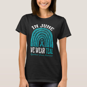 In June We Wear Teal Myasthenia Gravis Awareness R T-Shirt