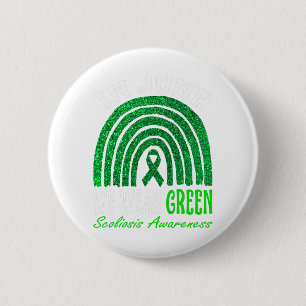 In JuneWe Wear Green For Scoliosis Awareness 6 Cm Round Badge