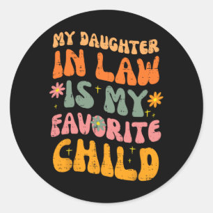 In Law Favourite Child Retro Fathers Day Papa Dadd Classic Round Sticker