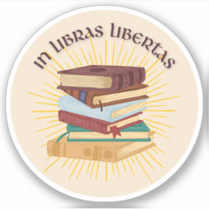 In Libras Libertas   In Books, Find Freedom
