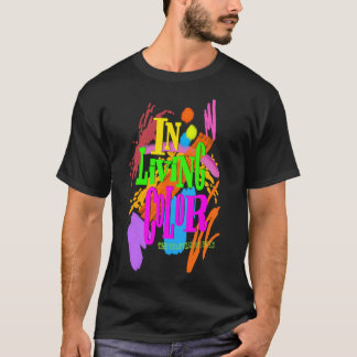 In Living Colour Classic T-Shirt