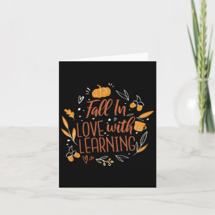 In Love With Learning Autumn Teacher Fall Card