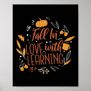In Love With Learning Autumn Teacher Fall Poster