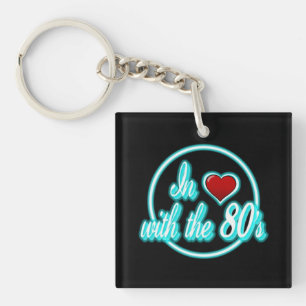 In Love With The 80's Retro 80's Logo Key Chain