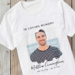 In Loving Memory Custom Photo Memorial T-Shirt<br><div class="desc">This simple and classic design is composed of serif typography and add a custom photo.</div>