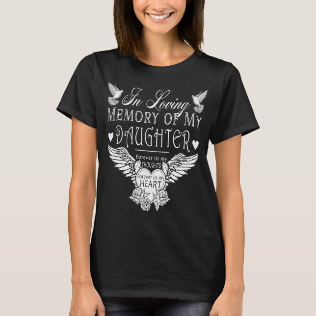 In Loving Memory Daughter Memorial T-Shirt (Front)