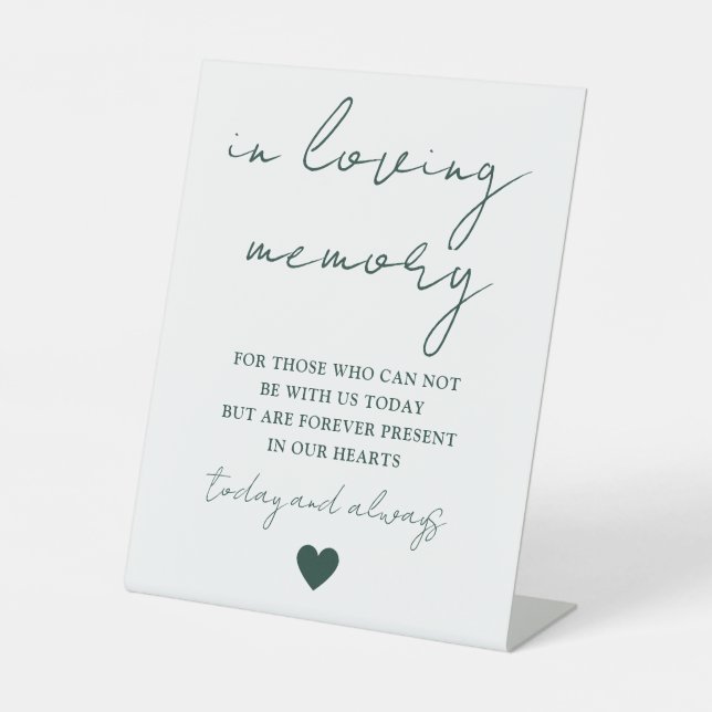 In Loving Memory Elegant Script Emerald Green Pedestal Sign (Front)