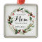 In Loving Memory for Mum Ornament Christmas Gifts
