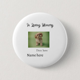 In loving memory memorial keepsake add pet name 6 cm round badge