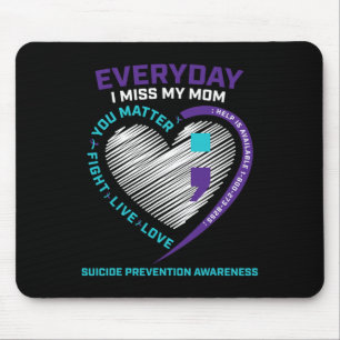 In Loving Memory Mum Suicide Awareness Prevention  Mouse Pad