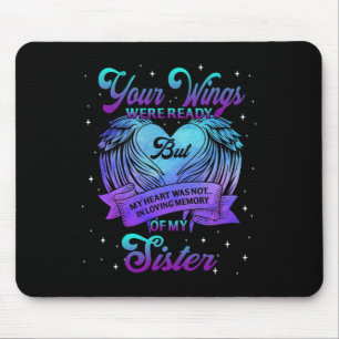 In Loving Memory Of My Sister Suicide Prevention A Mouse Pad
