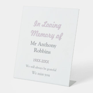 In Loving memory of name funeral memory keepsake Pedestal Sign