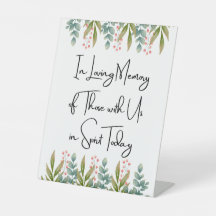 In Loving Memory of Those with Us Today