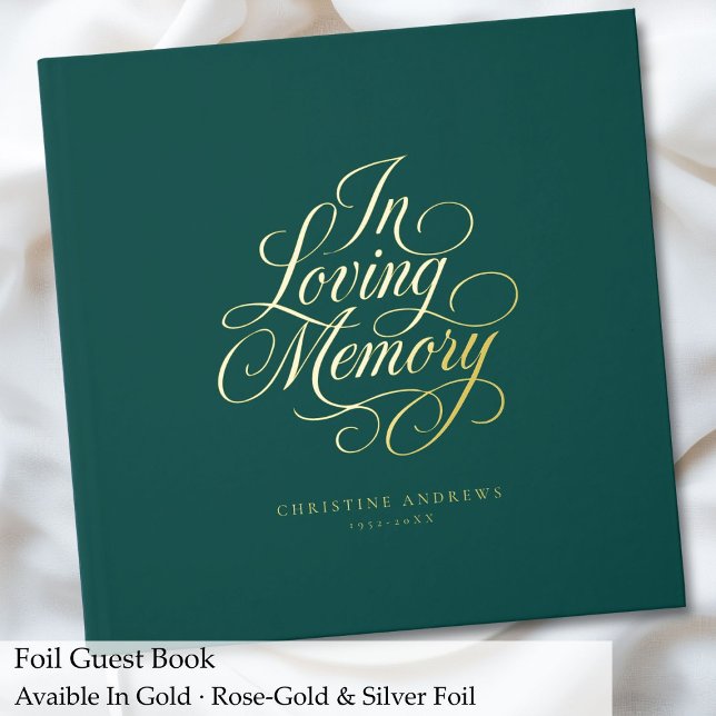 "In Loving Memory" Script Font Keepsake Funeral  Guest Book ("In Loving Memory" Script Font Keepsake Funeral Foil Guest Book)