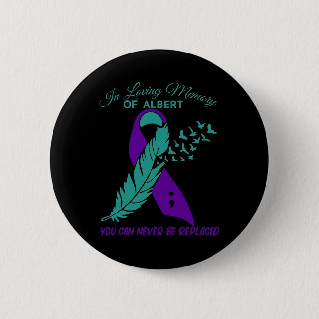 In Loving Memory Suicide Prevention Awareness  6 Cm Round Badge (Front)