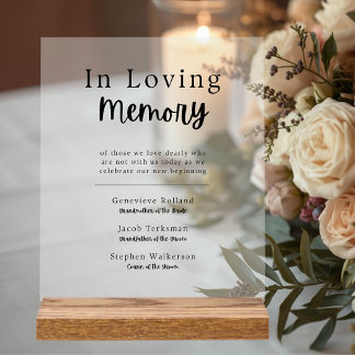 In Loving Memory Wedding Remembrance Acrylic Sign