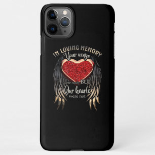 In Loving Memory Your Wings Were Ready iPhone 11Pro Max Case