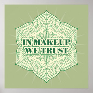 In Makeup We Trust Poster