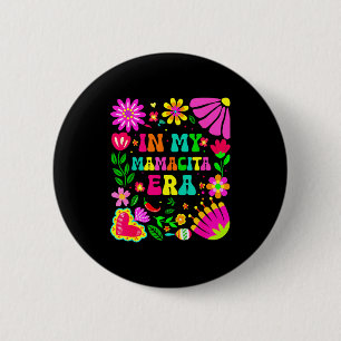 In mamacita era cinco de mayo wildflower mama cita 6 cm round badge