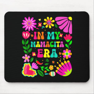 In mamacita era cinco de mayo wildflower mama cita mouse pad