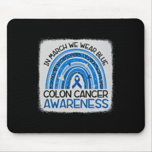 In March Blue Ribbon Colon Cancer Awareness Month Mouse Pad