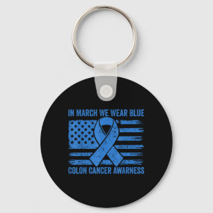 in March We Wear Blue Colon Cancer Awareness Key Ring