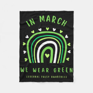 In March We Wear Green Cerebral Palsy Awareness Fleece Blanket