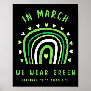 In March We Wear Green Cerebral Palsy Awareness Poster