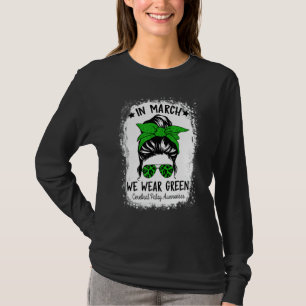 In March We Wear Green Cerebral Palsy CP Awareness T-Shirt
