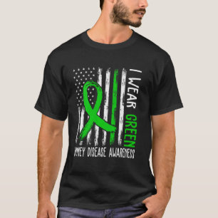 In March We Wear Green Kidney Disease Awareness CK T-Shirt