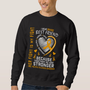 In March We Wear Orange Best Friend Multiple Scler Sweatshirt