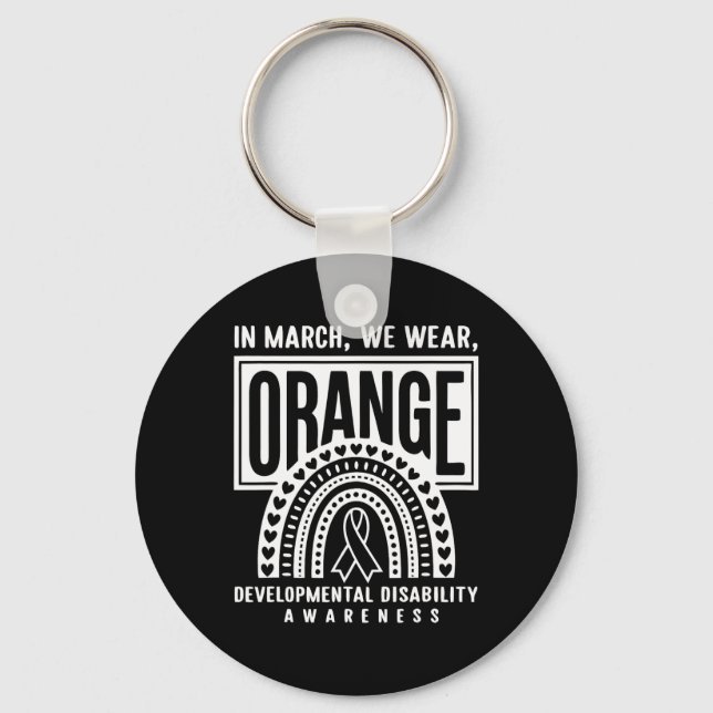 In March We Wear Orange Developmental Disability A Key Ring (Front)