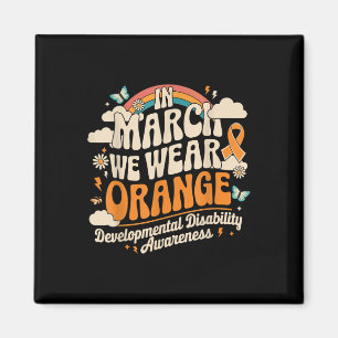 In March We Wear Orange - Developmental Disability Magnet