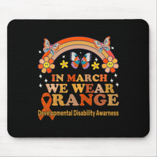 In March We Wear Orange - Developmental Disability Mouse Pad