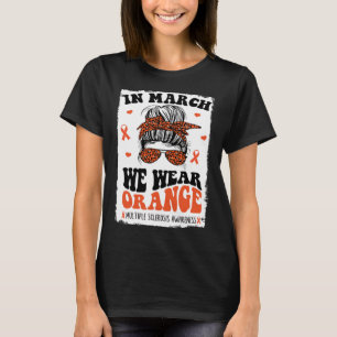 In March We Wear Orange MS Warrior Retro Multiple T-Shirt