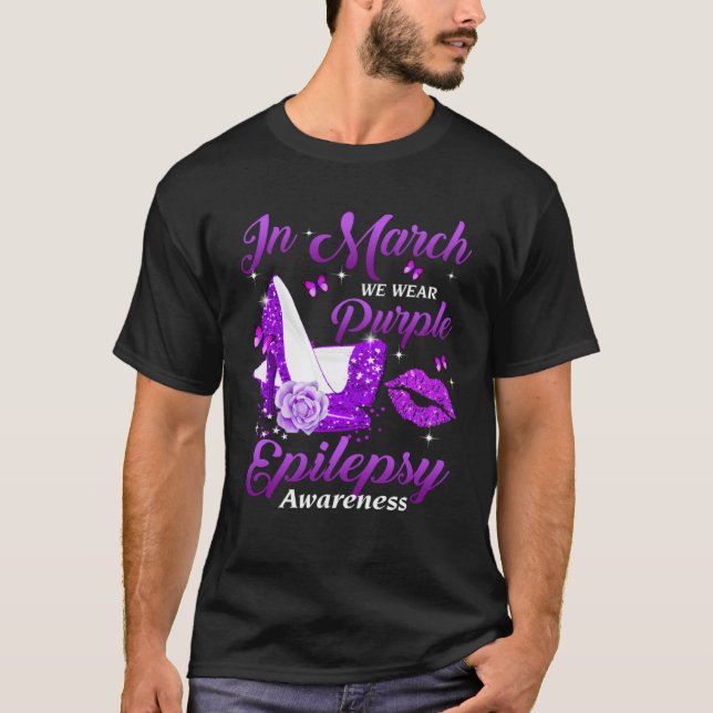 In March We Wear Purple High Heel Epilepsy awarene T-Shirt (Front)