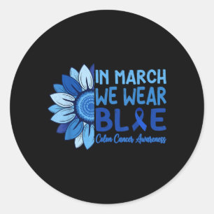 in March Wear Blue Colourectal Colon Cancer Classic Round Sticker