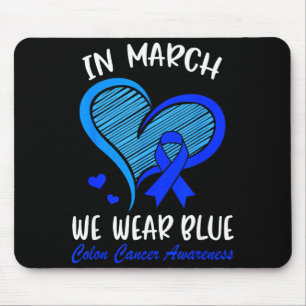 In march wear blue ribbon colon cancer awareness mouse pad