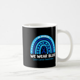In march wear blue ribbon rainbow colon cancer coffee mug