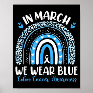 In march wear blue ribbon rainbow colon cancer poster