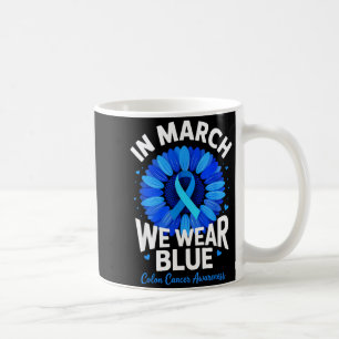 In march wear blue ribbon sunflower colon cancer coffee mug