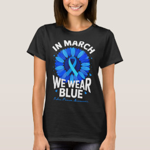 In march wear blue ribbon sunflower colon cancer T-Shirt