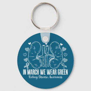 In march wear green kidney disease awareness month key ring