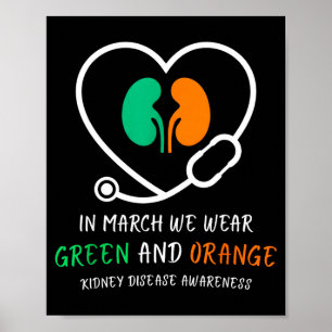 In march wear green orange kidney disease nurse poster