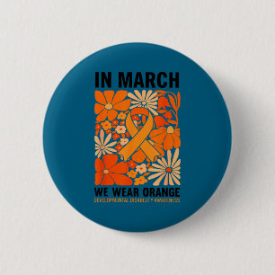In march wear orange developmental disability 6 cm round badge