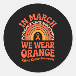 In march wear orange kidney cancer awareness classic round sticker