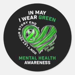 In May I Wear Green Mental Health Awareness Green Classic Round Sticker