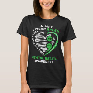 In May I Wear Green Semicolon Heart Mental Health  T-Shirt
